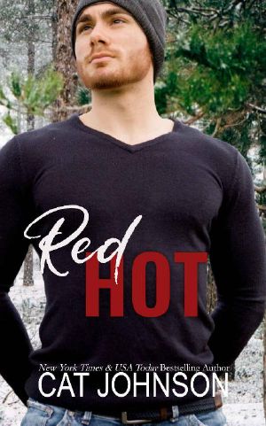 [Red, Hot & Blue 01] • Red Hot · A Friends to Lovers Small Town Rom Com